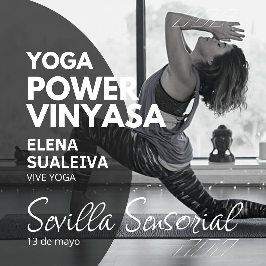 Profesora Sevilla Sensorial Yoga Elena Sualeiva practicando Power Vinyasa