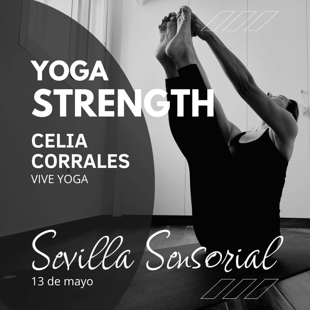 Profesora de Sevilla Sensorial Yoga Celia Corrales practicando Yoga Strength